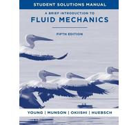 Donald F. Young Bruce R. Munson T A Brief Introduction to Fluid Mech (Tascabile)