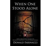 Donald Farinacci When One Stood Alone (Copertina rigida)