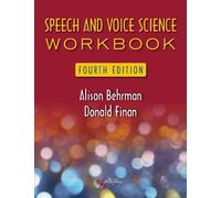 Donald Finan Alison Behrman Speech and Voice Science Workbook (Anello, filo)