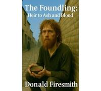Donald Firesmith The Foundling (Tascabile)