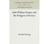 Donald Fleming John William Draper and the Religion of Scienc (Copertina rigida)