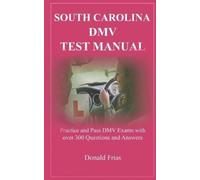 Donald Frias South Carolina DMV Test Manual (Tascabile)