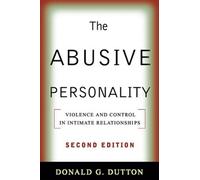 Donald G. Dutton The Abusive Personality, Second Edition (Tascabile)