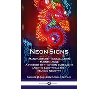 Donald G Fink Samuel C Miller Neon Signs (Copertina rigida)