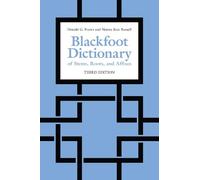 Donald G. Frantz Norma Jea Blackfoot Dictionary of Stems, Roots, an (Tascabile)