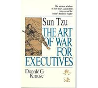 Donald G. Krause The Art of War for Executives (Tascabile)