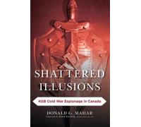 Donald G. Mahar Shattered Illusions (Copertina rigida)