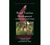 Donald G. Reid E. Wanda George Heather Mai Rural Tourism Developmen (Tascabile)