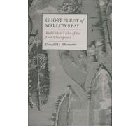 Donald G. Shome Ghost Fleet of Mallows Bay and Other Tales of (Copertina rigida)