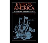 Donald G Shomette Robert D Haslach Raid on America (Tascabile)