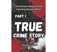 Donald G Taylor True Crime Story (Tascabile) True Crime Story
