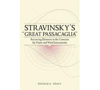 Donald G. Traut Stravinsky's "Great Passacaglia" (Copertina rigida)