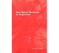 Donald Gillies How Should Research be Organised? (Tascabile)