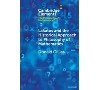 Donald Gillies Lakatos and the Historical Approach to Philosophy of (Tascabile)