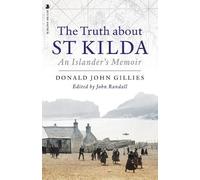 Donald Gillies The Truth About St. Kilda (Tascabile)