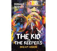Donald Glover The Kid and the Keepers (Tascabile)