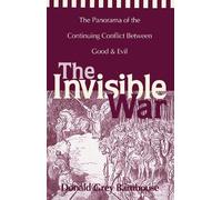 Donald Grey Barnhouse The Invisible War (Tascabile)