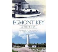 Donald H. Thompson Carol Thompson Egmont Key (Tascabile)