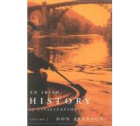 Donald Harman Akenso An Irish History of Civilization, Vol. (Copertina rigida)