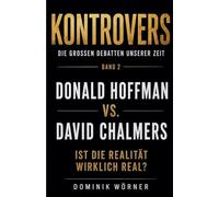 Donald Hoffman vs David Chalmers: 2