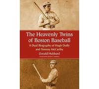 Donald Hubbard The Heavenly Twins of Boston Baseball (Tascabile)