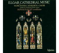 Donald Hunt: Worcester Cathedral Choir - Elgar: Cathedral Music