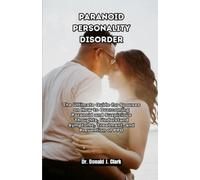 Donald J Clark Paranoid Personality Disorder (Tascabile)