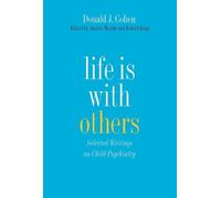 Donald J. Cohen Life Is with Others (Tascabile)