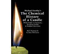 Donald J DeCoste William Michael Faraday's The Chemical History of (Tascabile)