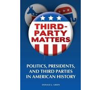 Donald J. Green Third-Party Matters (Tascabile)