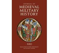 Donald J. Kagay Journal of Medieval Military History: Volume (Copertina rigida)
