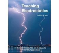 Donald J Metz Teaching Electrostatics (Tascabile) Teaching Electricity