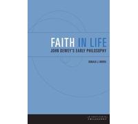 Donald J. Morse Faith in Life (Tascabile) American Philosophy
