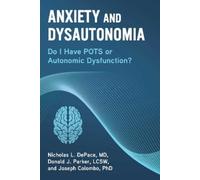 Donald J. Parker Joseph Colombo Nicholas L. De Anxiety and Dysauton (Tascabile)