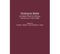 Donald J. Stoker Girding for Battle (Copertina rigida)