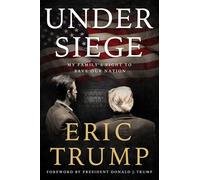 Donald J. Trump Under Siege: My Family's (Copertina rigida) (PRESALE 06/11/2025)