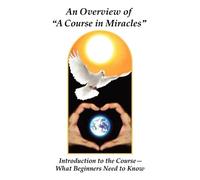 Donald James Giacobbe Overview of a Course in Miracles (Tascabile)