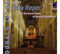 Donald Joyce Plays Max Reger on the Great Organ of Norwich Cathedral (UK Import)