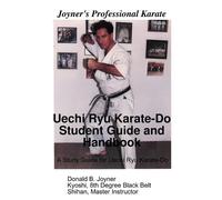 Donald Joyner Uechi Ryu Karate-Do Student Guide and Handbook (Tascabile)