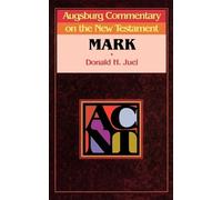 Donald Juel Augsburg Commentary on the New Testament - Mark (Tascabile)