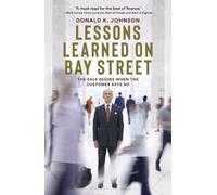 Donald K. Johnson Lessons Learned on Bay Street (Copertina rigida)