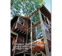 Donald K Kirk Building The Lakehouse (Copertina rigida)