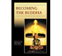Donald K. Swearer Becoming the Buddha (Copertina rigida)