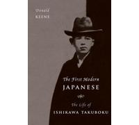 Donald Keene Keene Donald The First Modern Japanese (Copertina rigida)