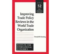 Donald Keesing Improving Trade Policy Reviews in the World Trade Org (Tascabile)