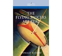 Donald Keyhoe The Flying Saucers Are Real (Copertina rigida)