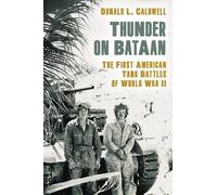 Donald L. Caldwell Thunder on Bataan (Copertina rigida)