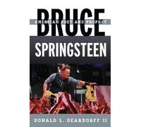 Donald L. Deardorff II Bruce Springsteen (Copertina rigida)