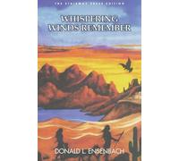 Donald L Ensenbach Whispering Winds Remember (Tascabile) Whispers from the Past