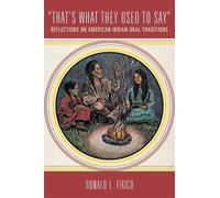 Donald L. Fixico That's What They Used to Say (Tascabile)